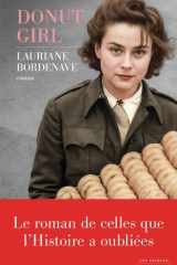 Donut Girl - L'histoire oubliée et exceptionnelle des " donut girls " pendant la Seconde Guerre mondiale cover image