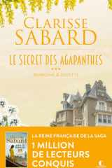 Le secret des Agapanthes : Morgane et Juliette: Le secret des Agapanthes : Tome 3 cover image