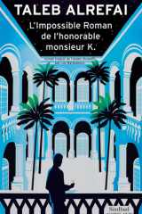 L'Impossible Roman de l'honorable monsieur K. cover image