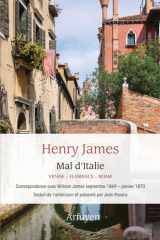 Mal d'Italie: Venise-Florence-Rome ― Correspondance inédite avec son frère William James (2026) cover image