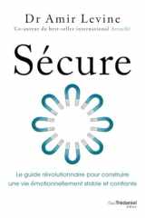 Sécure - Le guide révolutionnaire pour construire une vie émotionnellement stable et confiante cover image
