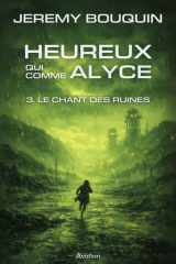 Heureux qui comme Alyce - 3. Le Chant des Ruines cover image