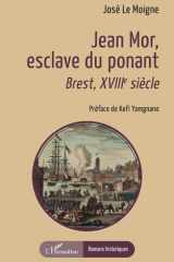 Jean Mor, esclave du ponant - Brest, XVIIIe siècle cover image