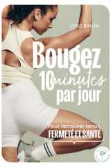 Bougez 10 minutes par jour - Pour retrouvez tonus, fermeté et santé cover image