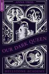 Hellstone Academy, Tome 2 : Our Dark Queen cover image