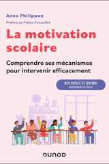 La motivation scolaire : comprendre ses mécanismes pour intervenir efficacement cover image