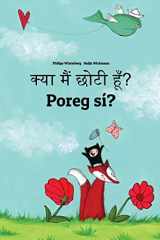 Kya Maim Choti Hum? Poreg Sí? Hindi-Celinese: Children's Picture Book (Bilingual Edition) cover image