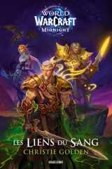 World of WarCraft Midnight : Les Liens du sang cover image