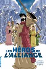 Les héros de l'Alliance - L'Ancien Testament cover image