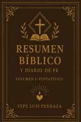 Resumen Bíblico Y Diario de Fe - Volumen 1 - Pentateuco cover image