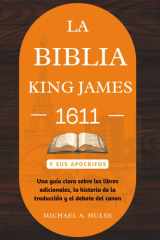 La Biblia King James 1611 Y Sus Apocrifos - Una guía clara sobre los libros adicionales, la historia de la traducción y el debate del canon cover image