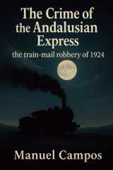 The Andalusian Express Crime - The 1924 mail car robbery cover image