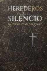 Herederos del Silencio - La Hermandad del Polvo cover image