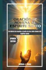 Oración de Novena Al Espíritu Santo - Un diario de oración a través de los siete dones del Espíritu Santo cover image