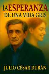 La Esperanza de Una Vida Gris cover image