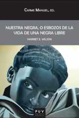 Nuestra Negra, o esbozos de la vida de una negra libre cover image