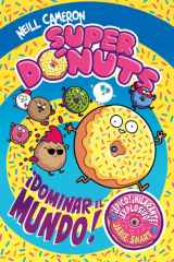 Superdónuts 1 - ¡Dominar el mundo! cover image