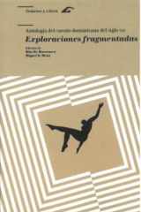 Exploraciones fragmentadas. Antología del cuento dominicano del siglo XXI cover image