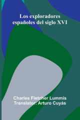 Los Exploradores Espa oles Del Siglo Xvi cover image