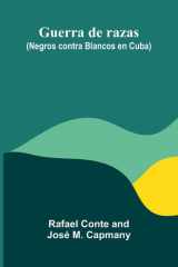 Guerra De Razas (Negros Contra Blancos En Cuba) cover image