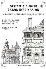APRENDER A DIBUJAR CASAS IMAGINARIAS: con módulos combinables al infinito. cover image