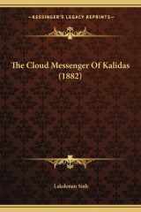 The Cloud Messenger Of Kalidas (1882) (Hindi Edition) cover image