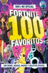 FORTNITE 100 favoritos (100% no oficial): la guía definitiva de lo mejor de Fortnite. El regalo perfecto para gamers de todas las edades cover image