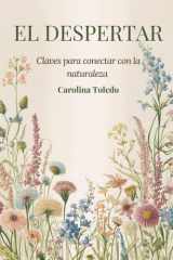 EL DESPERTAR: Claves para conectar con la naturaleza (Spanish Edition) cover image