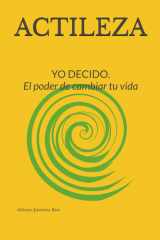 ACTILEZA: YO DECIDO. EL PODER DE CAMBIAR TU VIDA cover image