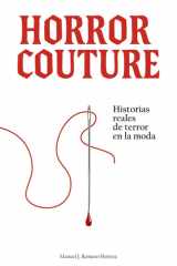 Horror Couture: Historias reales de terror en la moda (Spanish Edition) cover image