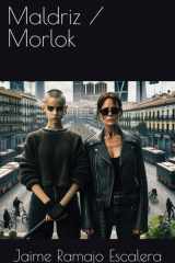Maldriz / Morlok (Spanish Edition) cover image