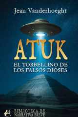 Atuk: El torbellino de los falsos dioses cover image