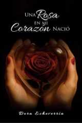 Una rosa en mi corazón nació cover image
