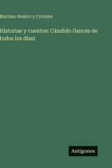 Historias y cuentos: Cándido (lances de todos los días) cover image