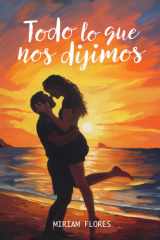 TODO LO QUE NOS DIJIMOS (Spanish Edition) cover image