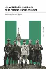 Los voluntarios españoles en la Primera Guerra Mundial cover image