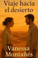 VIAJE HACIA EL DESIERTO: Una historia de Paula y Tobías cover image