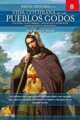 Breve historia de la vida cotidiana de los Godos cover image