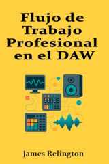 Flujo de Trabajo Profesional en el DAW: Plantillas, Gestión de Sesiones y Velocidad en la Producción cover image