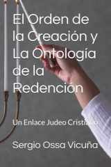 El Orden de la Creación y La Ontología de la Redención: Un Enlace Judeo Cristiano (NUEVA TEOLOGÍA CRISTIANA) (Spanish Edition) cover image