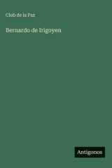 Bernardo de Irigoyen cover image