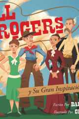 Will Rogers y Su Gran Inspiración (Spanish Edition) cover image