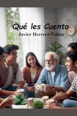 Qué les cuento (Spanish Edition) cover image