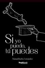 Si yo puedo, tú puedes (Spanish Edition) cover image