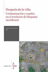 Después de la villa: Cristanización y cambio en el territorio de Hispania meridional cover image