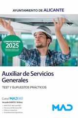 Auxiliar de Servicios Generales del Ayuntamiento de Alicante. Temario volAuxiliar de Servicios Generales del Ayuntamiento de Alicante. Test y Supuestos Prácticos cover image