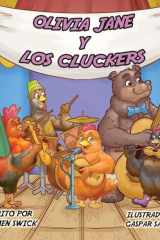 Olivia Jane Y Los Cluckers (Spanish Edition) cover image