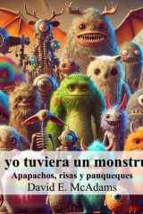 Si yo tuviera un monstruo: Apapachos, risas y panqueques (Libros de Matemáticas Para Niños) (Spanish Edition) cover image