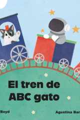 El tren de ABC gato: The ABC gato Train (Spanish Edition) cover image
