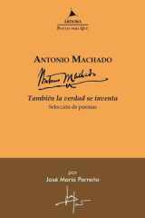 También la verdad se inventa: Selección de poemas cover image